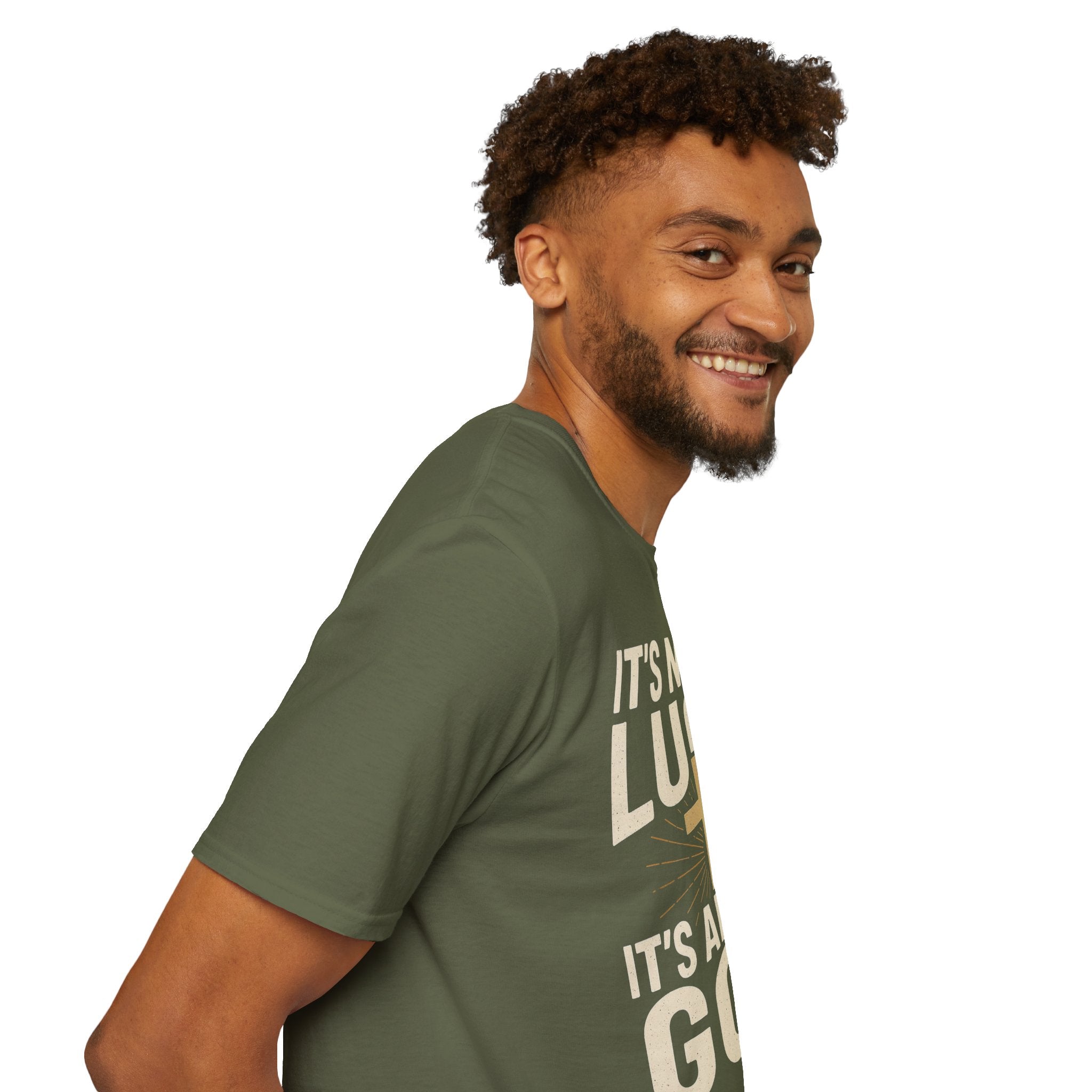 It’s Never Luck, It’s Always God – Unisex Christian T-Shirt