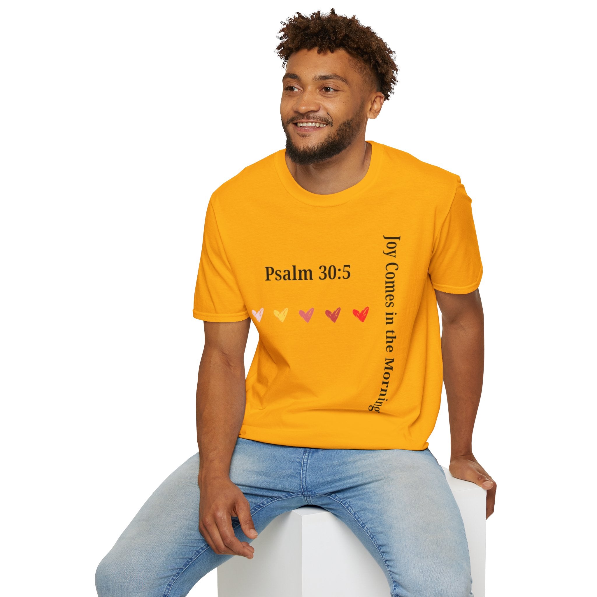 Psalm 30:5 “Joy Comes in the Morning” T-Shirt – Christian Unisex Faith Tee