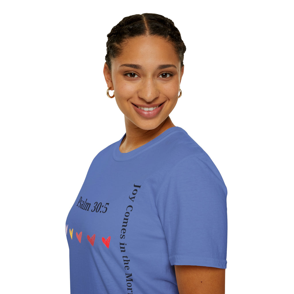 Psalm 30:5 “Joy Comes in the Morning” T-Shirt – Christian Unisex Faith Tee