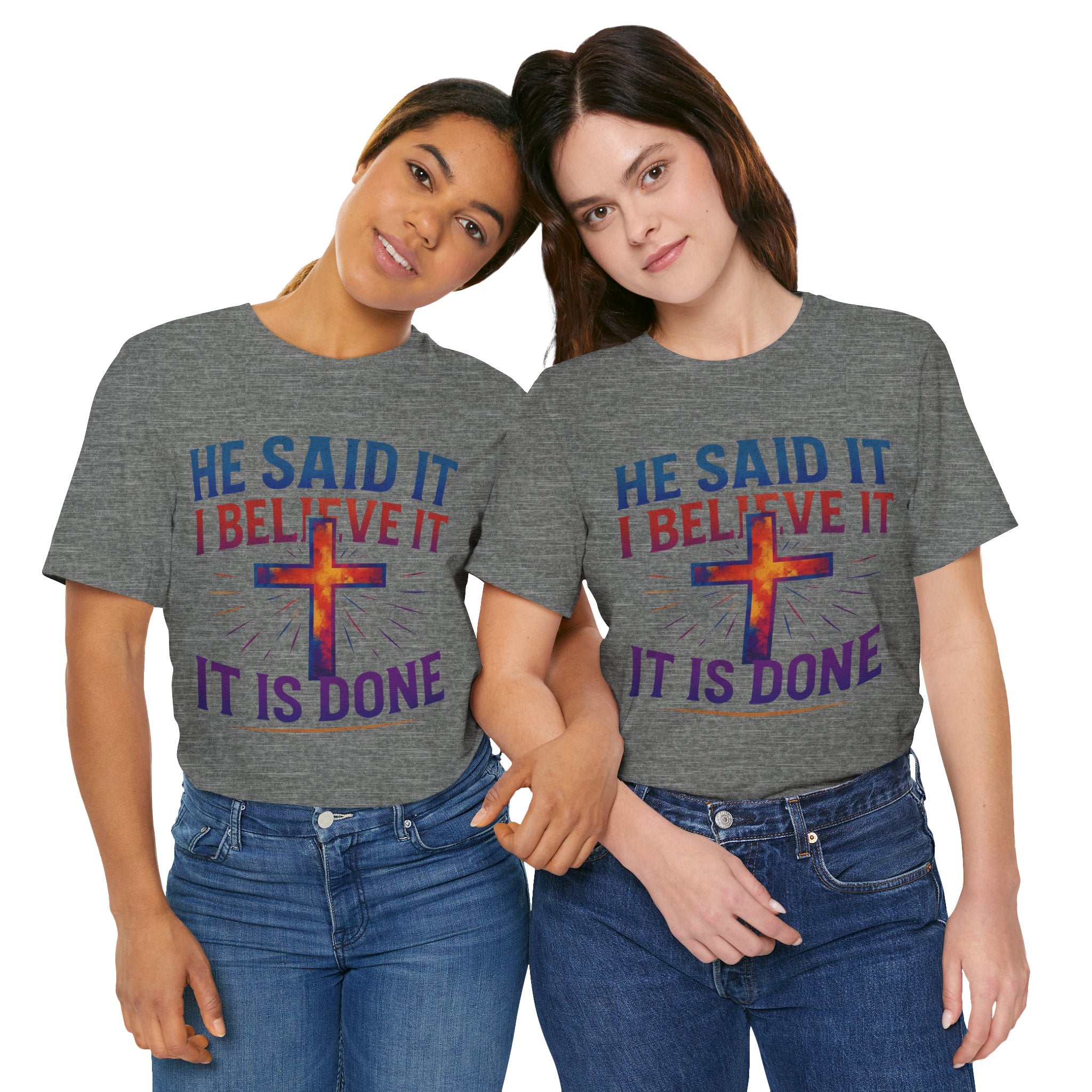 He Said It I Believe It T-Shirt – Christian Unisex Faith Tee with Bible-Inspired Quote