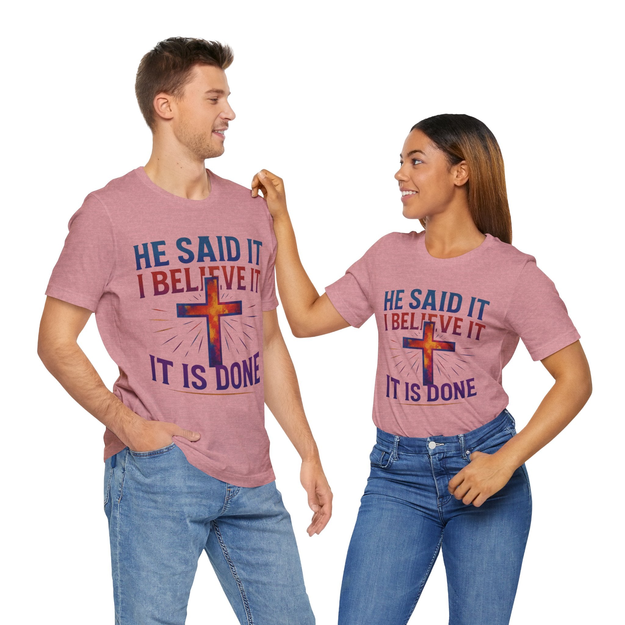 He Said It I Believe It T-Shirt – Christian Unisex Faith Tee with Bible-Inspired Quote