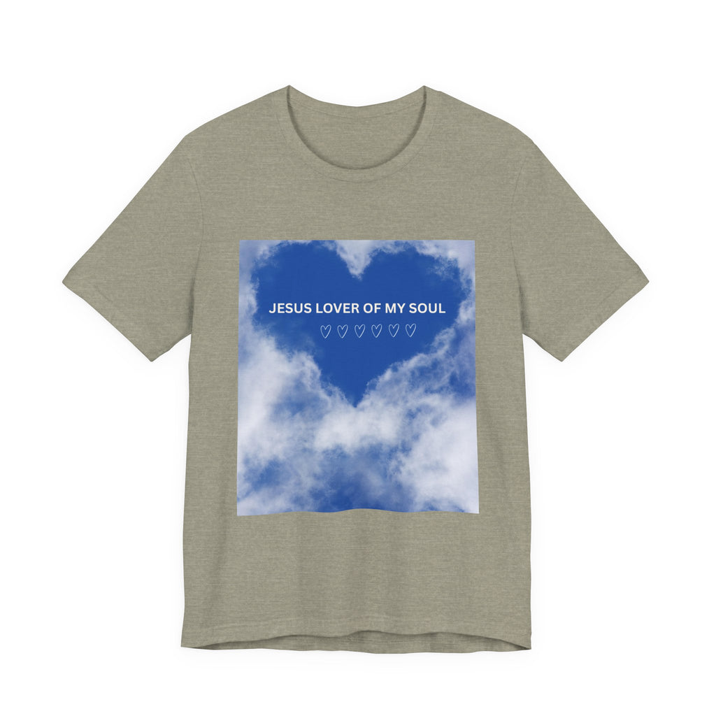 Jesus Lover of My Soul Tee - Comfort, Faith, Inspiration, Gift for Believers, Everyday Wear, Religious Apparel