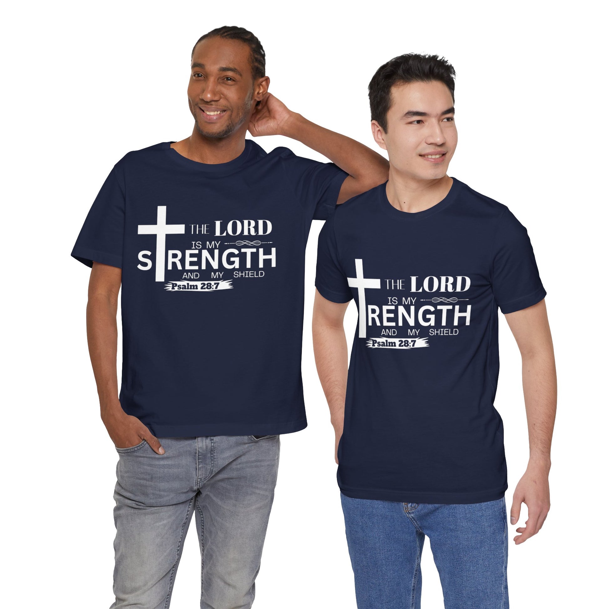 The Lord Is My Strength Tee – Psalm 28:7