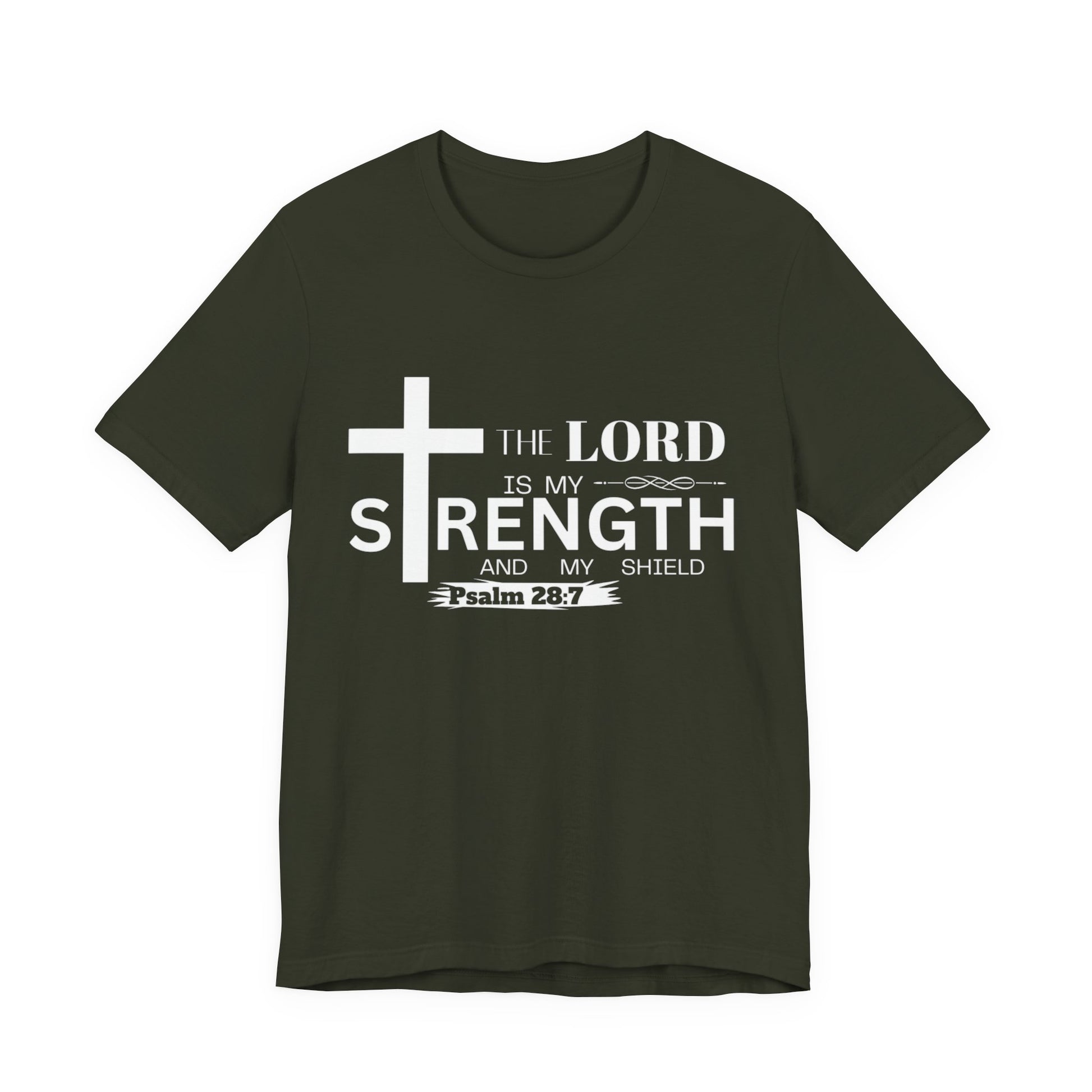 The Lord Is My Strength Tee – Psalm 28:7