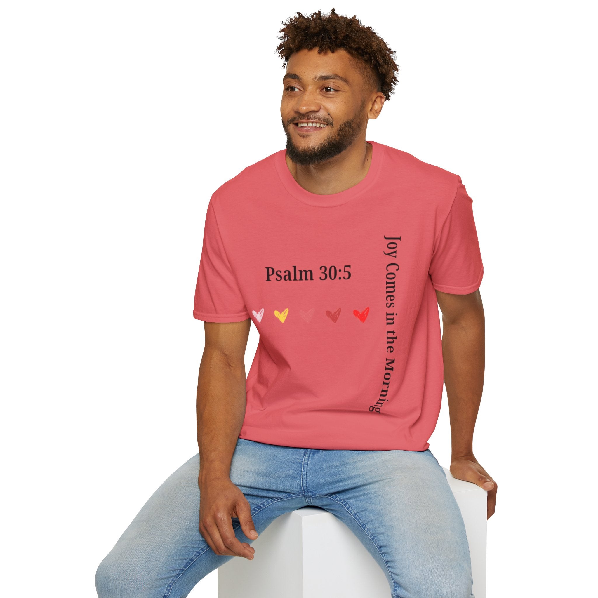 Psalm 30:5 “Joy Comes in the Morning” T-Shirt – Christian Unisex Faith Tee