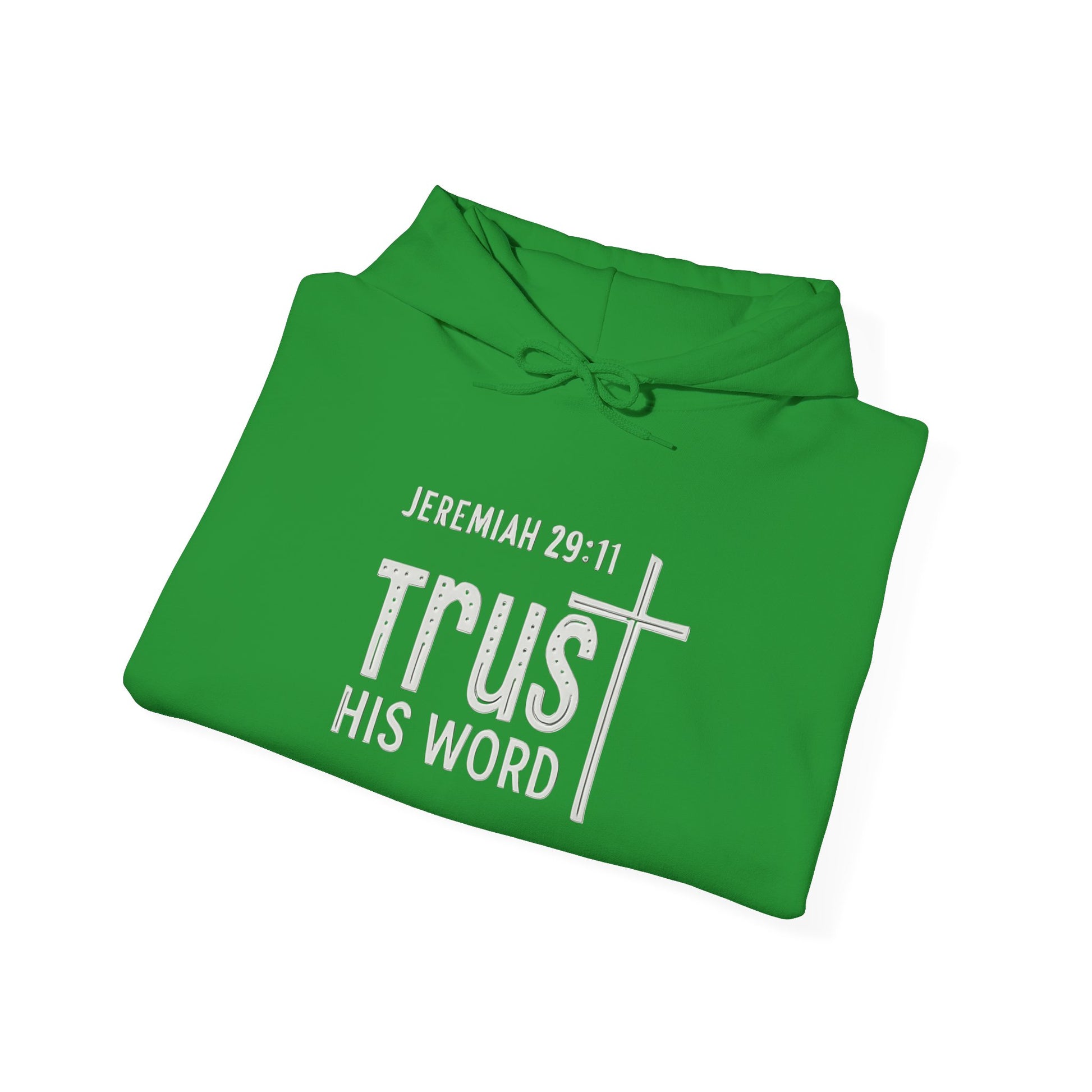 Trust His Words Hoodie – Unisex Christian Faith Sweatshirt