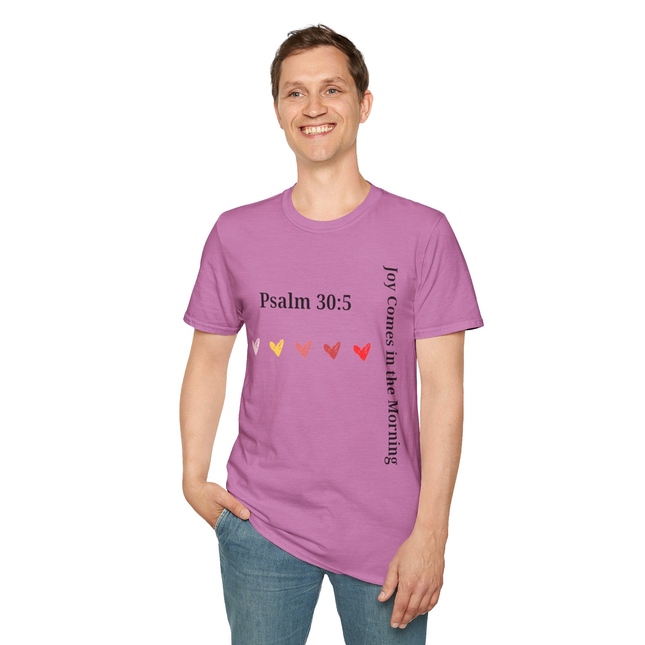 Psalm 30:5 “Joy Comes in the Morning” T-Shirt – Christian Unisex Faith Tee