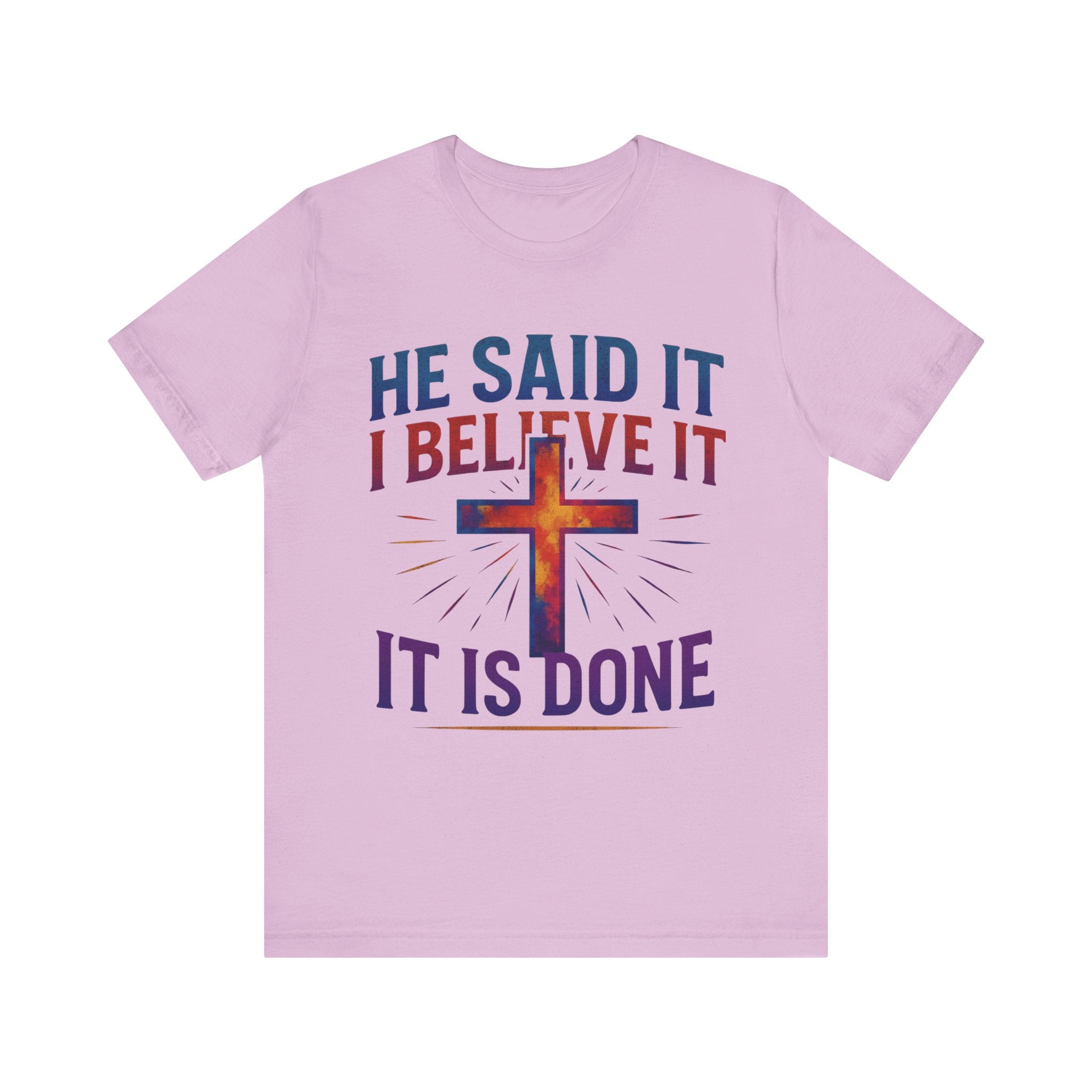 He Said It I Believe It T-Shirt – Christian Unisex Faith Tee with Bible-Inspired Quote